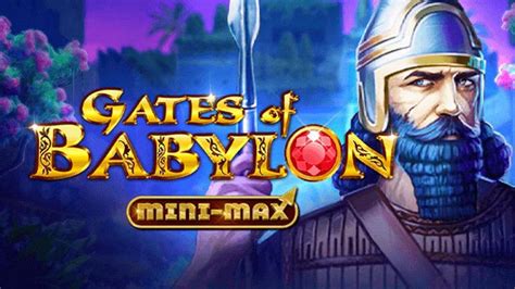 Gates Of Babylon Mini Max Bet365