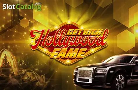 Get Rich Hollywood Fame Betsul