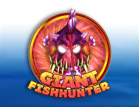 Giant Fish Hunter Betfair