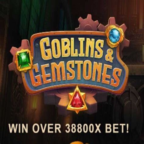 Goblins Gemstones Betfair