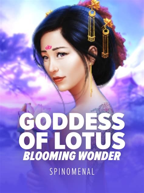 Goddess Of Lotus Blooming Wonder Novibet