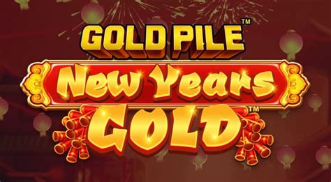 Gold Pile New Years Gold Betfair