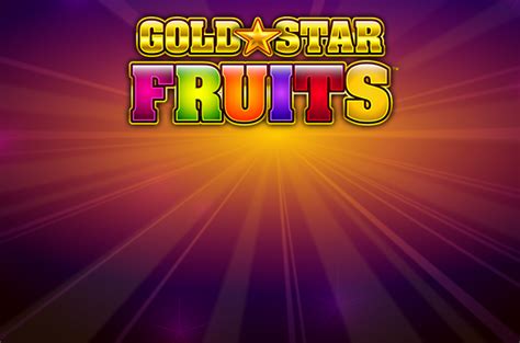 Gold Star Fruits Bet365