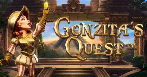 Gonzita S Quest Netbet