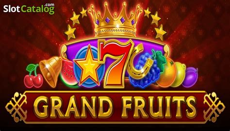 Grand Fruits Review 2024