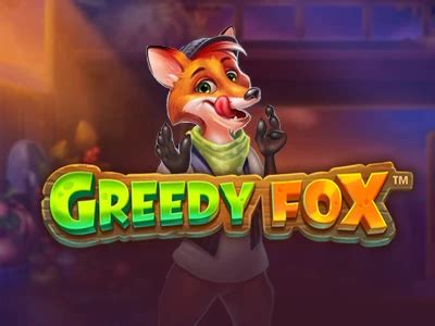 Greedy Fox Betano