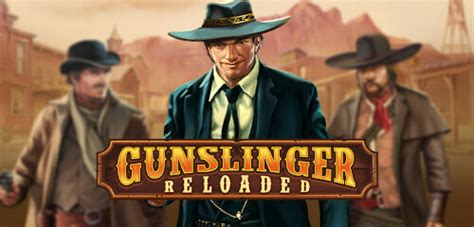 Gunslinger Reloaded Netbet