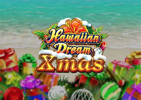 Hawaiian Dream Xmas Bwin