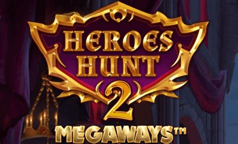 Heroes Hunt 2 Megaways Slot Gratis