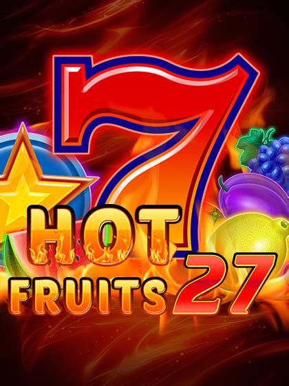 Hot Fruits 27 Pokerstars