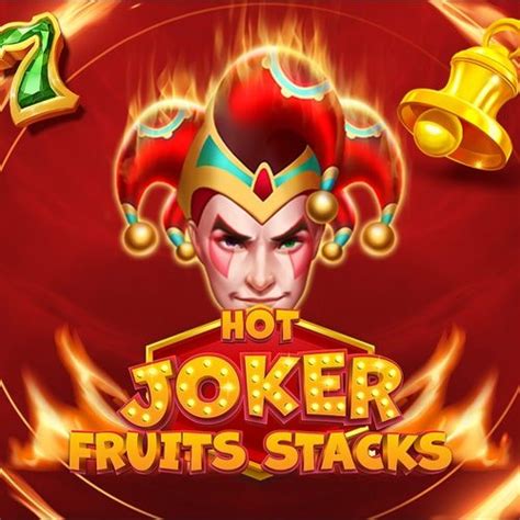 Hot Joker Fruits Stacks 888 Casino