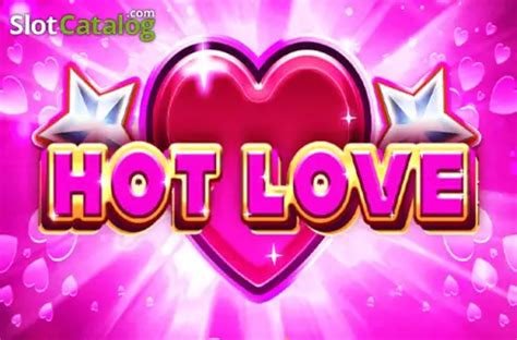 Hot Love Slot Gratis