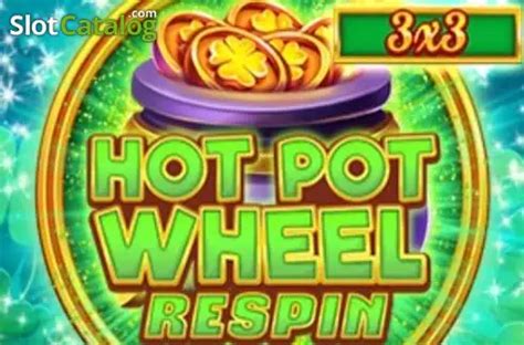 Hot Pot Wheel Respin Slot - Play Online