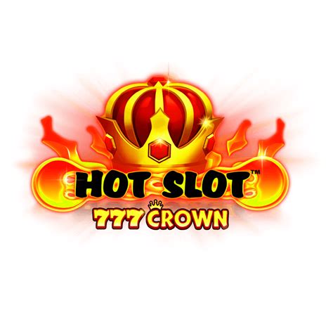 Hot Slot 777 Crown Bwin