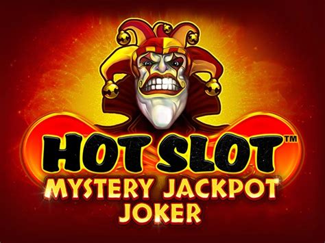 Hot Slot Mystery Jackpot Joker Blaze