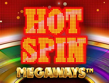 Hot Spin Megaways Leovegas