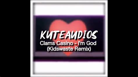 I M Deus Clams Casino Remix