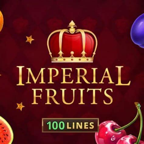 Imperial Fruits 100 Lines Review 2024