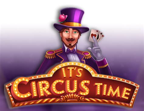 It S Circus Time 888 Casino