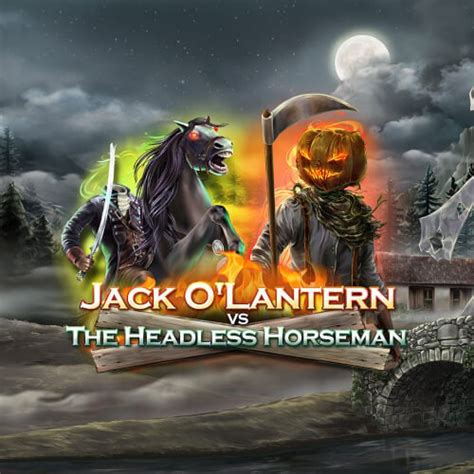 Jack O Latern Vs The Headless Horseman Slot - Play Online