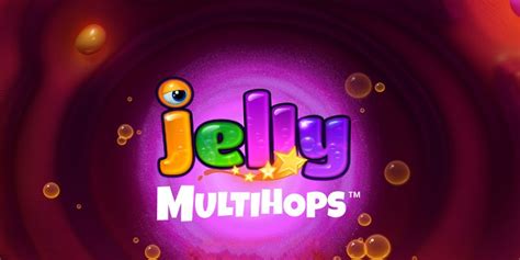 Jelly Multihops Betsul