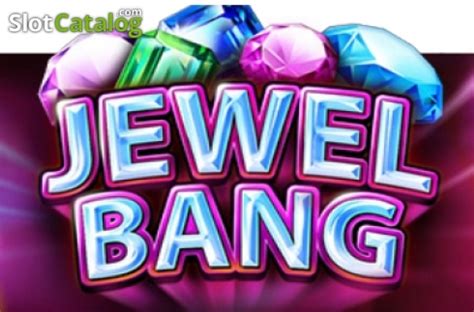 Jewel Bang 888 Casino