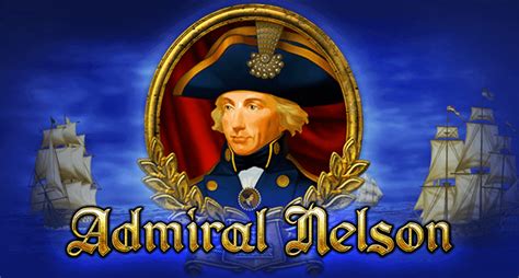Jogar Admiral Nelson Com Dinheiro Real