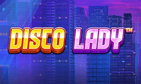 Jogar Disco Lady No Modo Demo