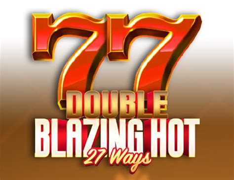 Jogar Double Blazing Hot 27 Ways No Modo Demo