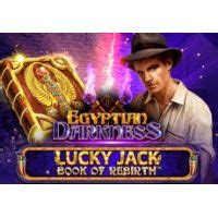 Jogar Egyptian Darkness Lucky Jack Book Of Rebirth Com Dinheiro Real