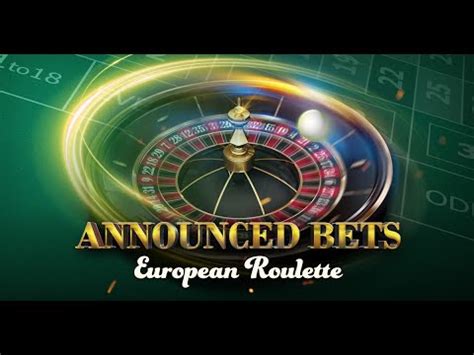 Jogar European Roulette Annouced Bets Com Dinheiro Real