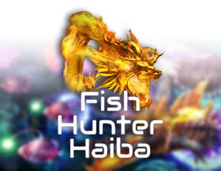 Jogar Fish Hunter Haiba Com Dinheiro Real