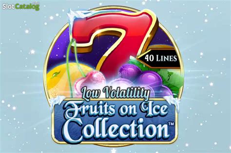 Jogar Fruits On Ice Collection 40 Lines Com Dinheiro Real