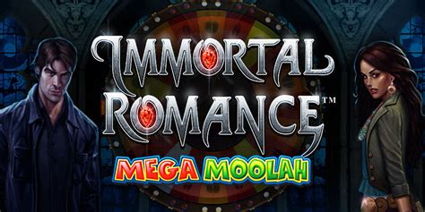 Jogar Immortal Romance Mega Moolah Com Dinheiro Real