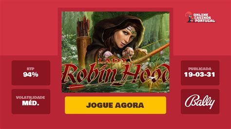 Jogar Lady Robin Hood Com Dinheiro Real
