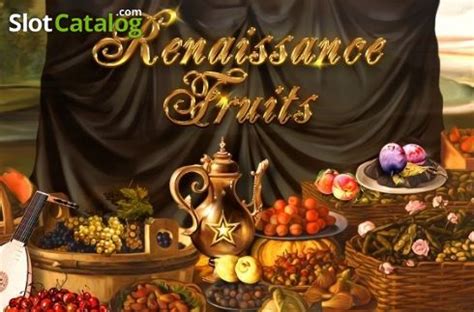 Jogar Renaissance Fruits No Modo Demo