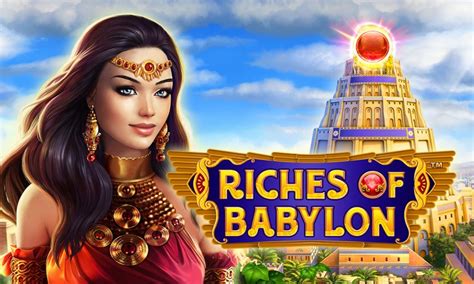 Jogar Riches Of Babylon Com Dinheiro Real