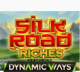 Jogar Silk Road Riches No Modo Demo