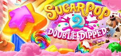 Jogar Sugar Pop 2 Double Dipped Com Dinheiro Real
