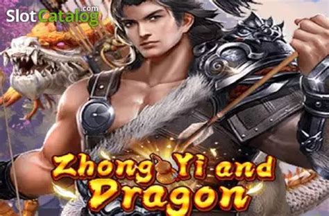 Jogar Zhong Yi And Dragon Com Dinheiro Real