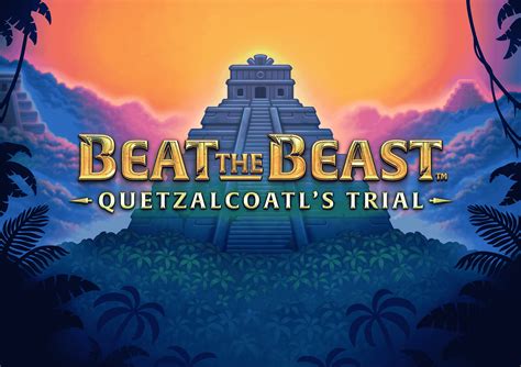 Jogue Beat The Beast Quetzalcoatl S Trial Online