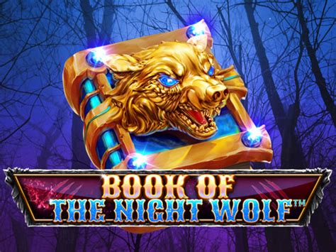 Jogue Book Of The Night Wolf Online