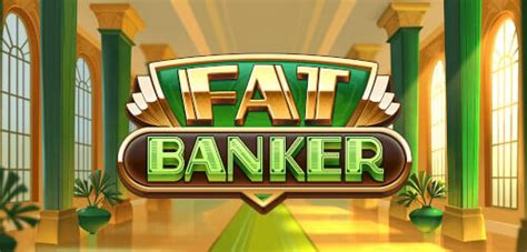 Jogue Fat Banker Online
