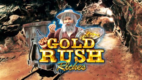 Jogue Gold Rush Riches Online