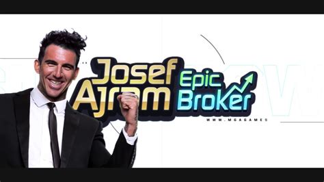 Jogue Josef Ajram Epic Broker Online