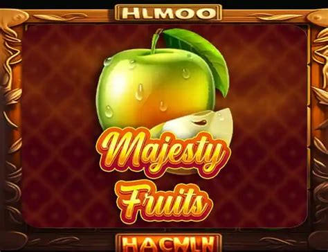 Jogue Majesty Fruits Online