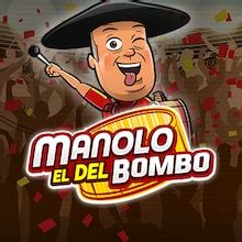 Jogue Manolo El Del Bombo Online