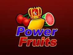 Jogue Power Fruits Online