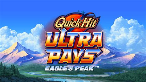 Jogue Quick Hit Ultra Pays Eagles Peak Online