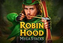 Jogue Robin Hood Mega Stacks Online